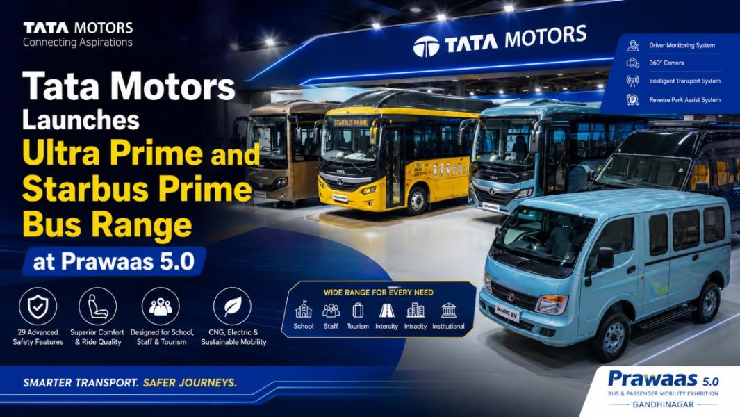 Tata Motors Launches Ultra Prime and Starbus Prime Bus Range at Prawaas 5